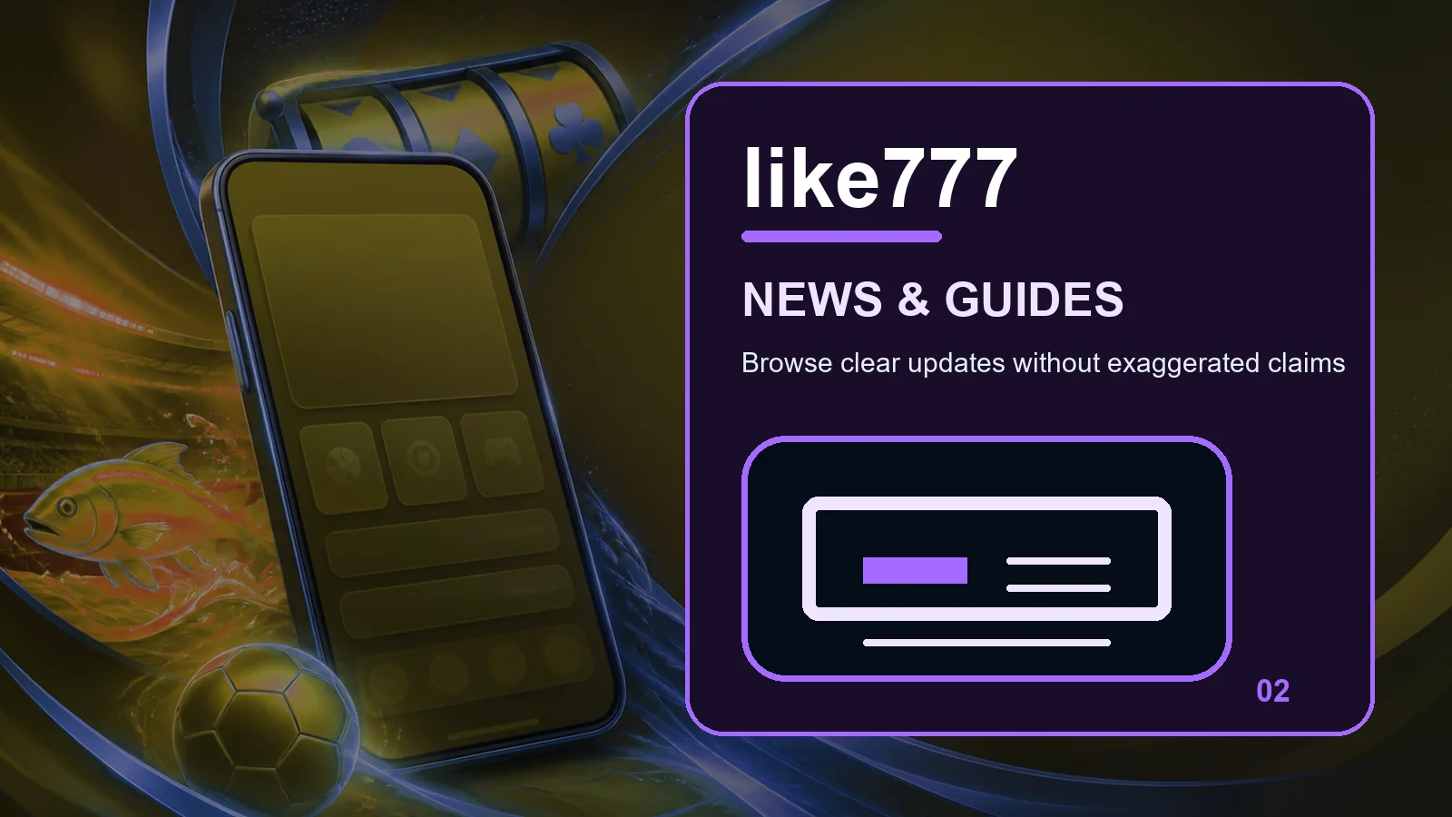 like777 news full-width visual guide 2